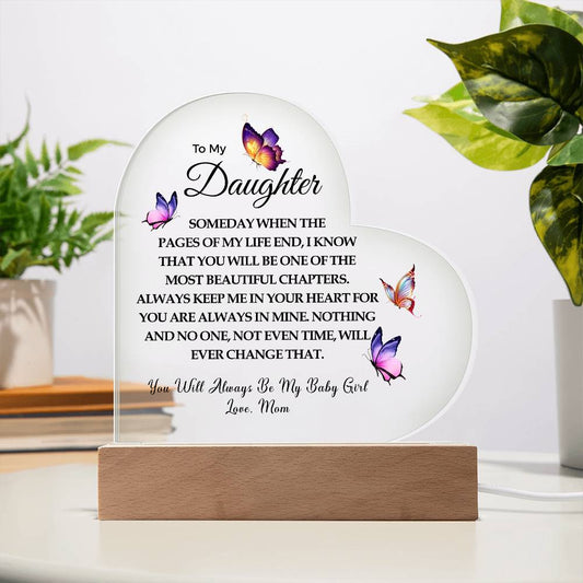 To My Daughter Printed Heart Acrylic Plaque – Meaningful Gift with Optional LED Base